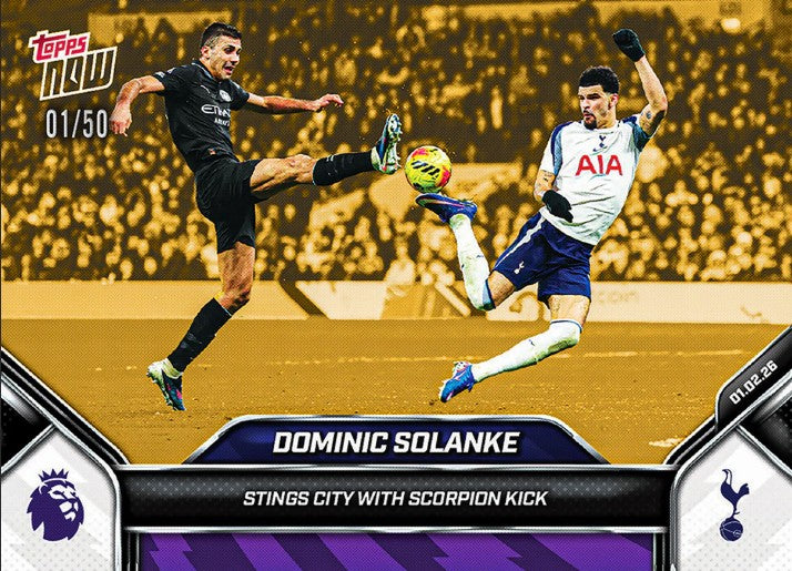 PRE-ORDER Topps NOW Dominic Solanke 2025-26 Premier League Card 125 2026 Feb10