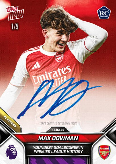 PRE-ORDER Topps NOW Max Dowman 2025-26 Premier League Card 156 Mar25