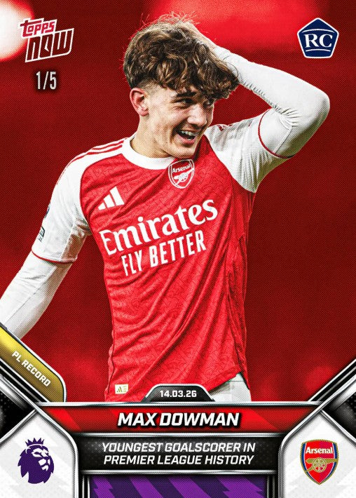 PRE-ORDER Topps NOW Max Dowman 2025-26 Premier League Card 156 Mar25