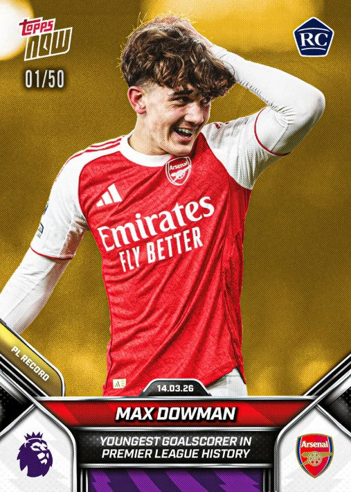 PRE-ORDER Topps NOW Max Dowman 2025-26 Premier League Card 156 Mar25