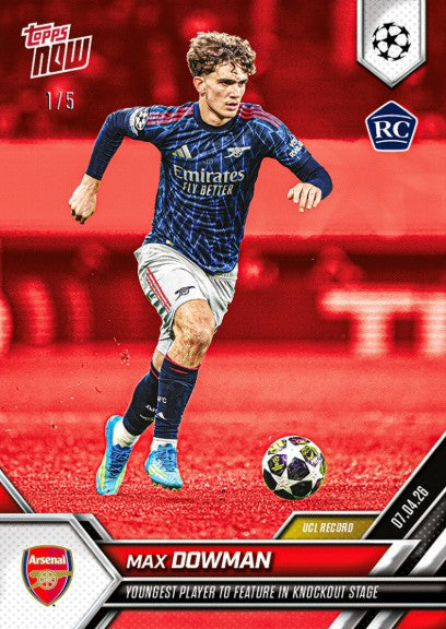 PRE-ORDER Topps NOW Max Dowman 2025-26 UCL Card 116 Apr18