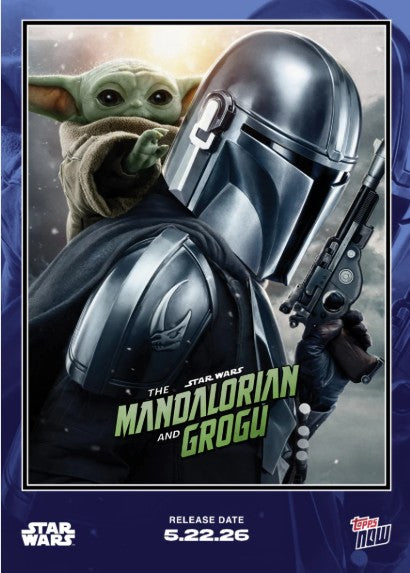 PRE-ORDER Topps Now 2026 Star Wars The Mandalorian and Grogu May28