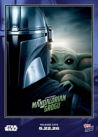 PRE-ORDER Topps Now 2026 Star Wars The Mandalorian and Grogu May28