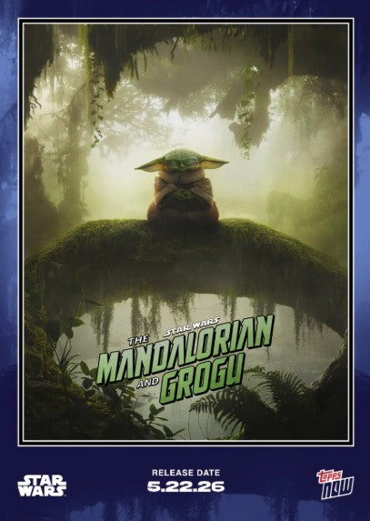PRE-ORDER Topps Now 2026 Star Wars The Mandalorian and Grogu May28